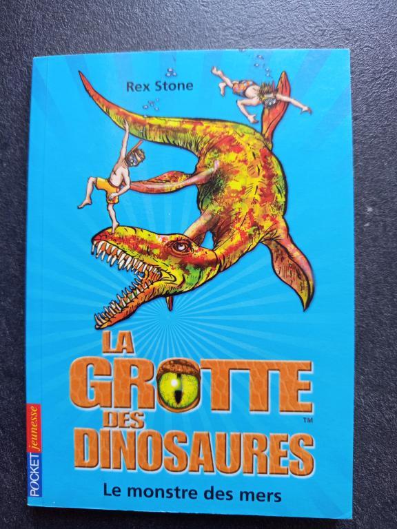Livre - La grotte des dinosaures - Le monstre des mers